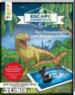 Cover-Bild Escape Adventures AR – Augmented Reality. Von Dinosauriern und Wissenschaftlern