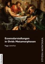 Cover-Bild Essensdarstellungen in Ovids Metamorphosen