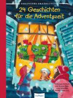 Cover-Bild Esslingers Erzählungen: 24 Geschichten für die Adventszeit