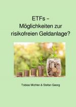 Cover-Bild ETFs – Möglichkeiten zur risikofreien Geldanlage?