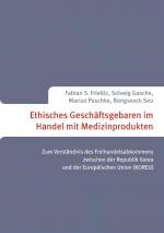 Cover-Bild Ethisches Geschäftsgebaren im Handel mit Medizinprodukten