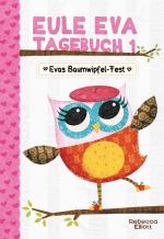 Cover-Bild Eule Eva Tagebuch 1 - Kinderbuch ab 6 Jahre