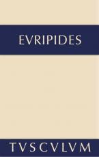 Cover-Bild Euripides: Sämtliche Tragödien und Fragmente / Die Kinder des Herakles. Hekabe. Andromache