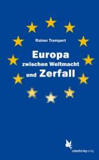Cover-Bild Europa zwischen Weltmacht und Zerfall