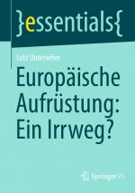 Cover-Bild Europäische Aufrüstung: Ein Irrweg?