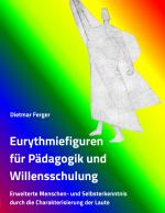 Cover-Bild Eurythmiefiguren für Pädagogik und Willensschulung