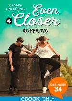 Cover-Bild Even Closer 4. Kopfkino