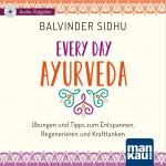 Cover-Bild Every Day Ayurveda (Audio-CD)