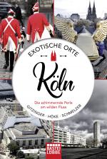 Cover-Bild Exotische Orte: Köln