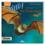 Cover-Bild Expedition Natur: WILD! Die Fledermaus