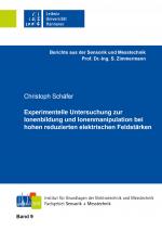 Cover-Bild Experimentelle Untersuchung zur Ionenbildung und Ionenmanipulation bei hohen reduzierten elektrischen Feldstärken