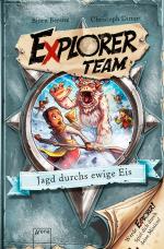 Cover-Bild Explorer Team. Jagd durchs ewige Eis