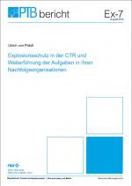 Cover-Bild Explosionsschutz in der CTR und Weiterführung der Aufgaben in ihren Nachfolgeoranisationen