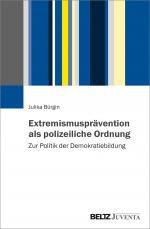 Cover-Bild Extremismusprävention als polizeiliche Ordnung