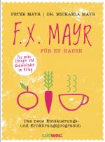 Cover-Bild F.X. Mayr für zu Hause