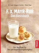 Cover-Bild F.X.Mayr-Kur - Das Basisbuch
