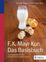 Cover-Bild F.X.Mayr-Kur: Das Basisbuch