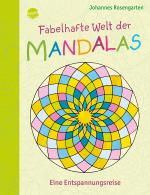 Cover-Bild Fabelhafte Welt der Mandalas. Eine Entspannungsreise