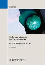 Cover-Bild Fälle und Lösungen im Verkehrsrecht für die Ausbildung in der Polizei