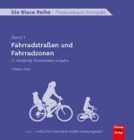 Cover-Bild Fahrradstraßen und Fahrradzonen