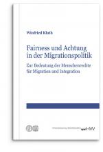 Cover-Bild Fairness und Achtung in der Migrationspolitik