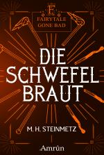 Cover-Bild Fairytale gone Bad 4: Die Schwefelbraut