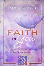 Cover-Bild Faith in you. Das Lächeln unserer Herzen
