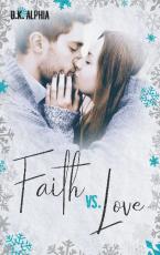 Cover-Bild Faith vs. Love