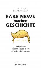 Cover-Bild Fake News machen Geschichte