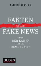 Cover-Bild Fakten gegen Fake News oder Der Kampf um die Demokratie