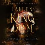 Cover-Bild Fallen Kingdom 2: Zerbrochene Wahrheit