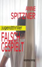 Cover-Bild Falsch gespielt