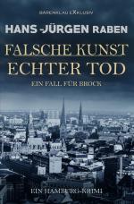 Cover-Bild Falsche Kunst – Echter Tod – Ein Fall für Brock: Ein Hamburg-Krimi