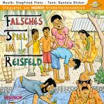 Cover-Bild Falsches Spiel im Reisfeld - Rucky Reiselustig in Bangladesch