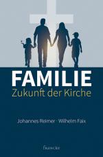 Cover-Bild Familie - Zukunft der Kirche