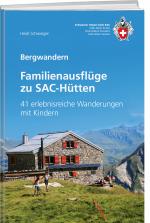 Cover-Bild Familienausflüge zu SAC-Hütten
