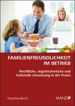 Cover-Bild Familienfreundlichkeit im Betrieb