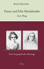 Cover-Bild Fanny und Felix Mendelssohn: Zwei Wege