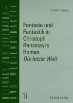 Cover-Bild Fantasie und Fantastik in Christoph Ransmayrs Roman «Die letzte Welt»