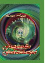 Cover-Bild Fantasievolles Farbenschauspiel