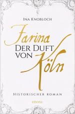 Cover-Bild Farina - Der Duft von Köln