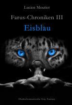 Cover-Bild Farus-Chroniken III - Eisblau
