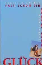 Cover-Bild Fast schon ein Glück