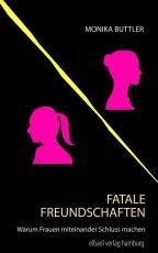 Cover-Bild Fatale Freundschaften