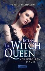 Cover-Bild Fate of the Witch Queen. Verschollene Magie