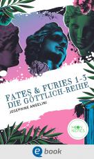 Cover-Bild Fates & Furies 1-3. Die Göttlich-Reihe
