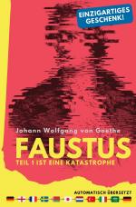 Cover-Bild Faustus. Teil 1 ist eine Katastrophe. (mehrfach automatisch übersetzt) - Ein einzigartiges Geschenk!