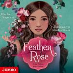 Cover-Bild Feather & Rose. Hohe Wellen, tiefe Gräben