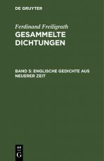 Cover-Bild Ferdinand Freiligrath: Gesammelte Dichtungen / Englische Gedichte aus neuerer Zeit