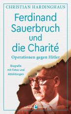 Cover-Bild Ferdinand Sauerbruch und die Charité